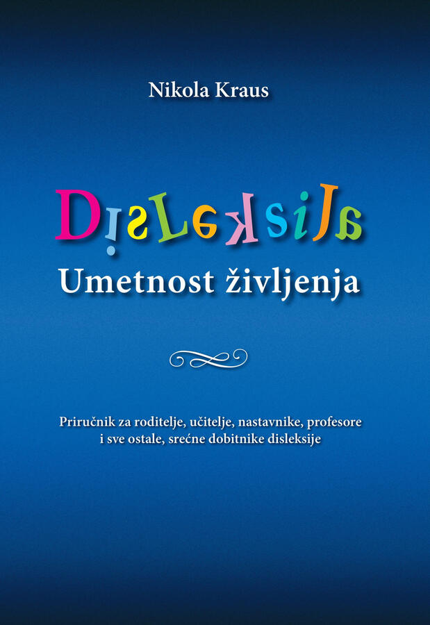 Disleksija, Umetnost Življenja